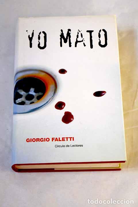Livres: Yo mato: Faletti, Giorgio.- Faletti, Giorgio