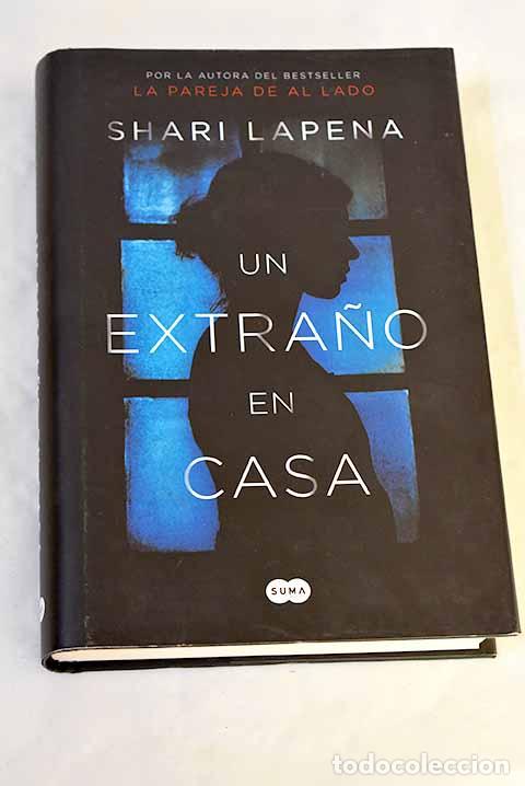 Livres: Un extra&ntilde;o en casa: Lapena, Shari.- Lapena, Shari