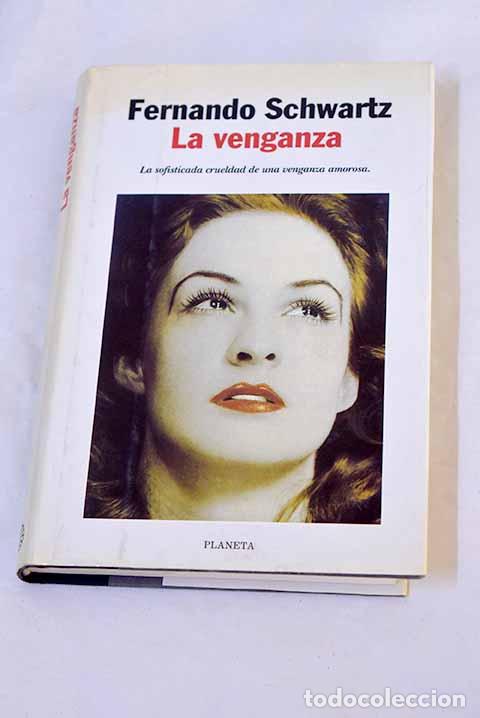 B&uuml;cher: La venganza: Schwartz, Fernando.- Schwartz, Fernando