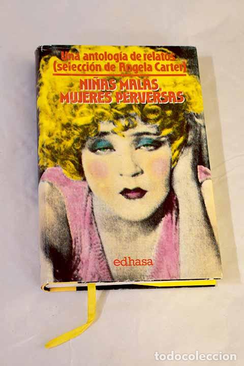 B&uuml;cher: Ni&ntilde;as malas, mujeres perversas: una antolog&iacute;a de relatos
