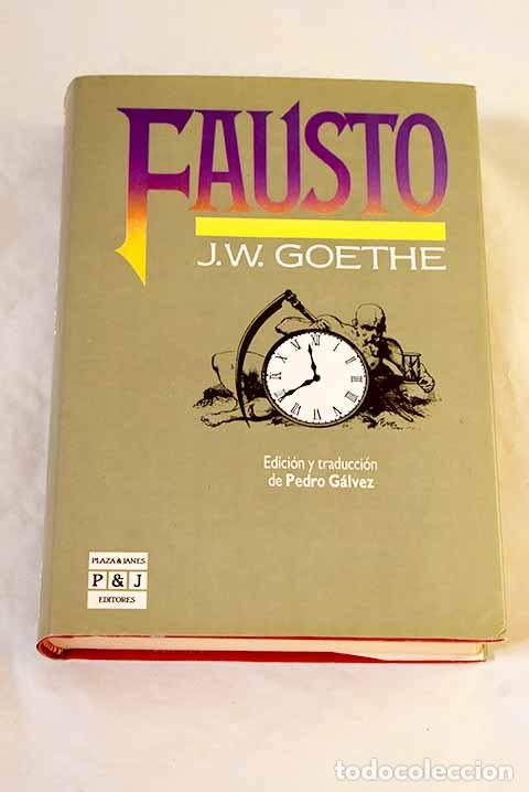 B&uuml;cher: Fausto: una tragedia.- Goethe, Johann Wolfgang von