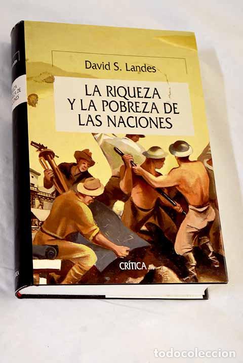 B&uuml;cher: La riqueza y la pobreza de las naciones: por qu&eacute; algunas son tan ricas y otras son tan pobres