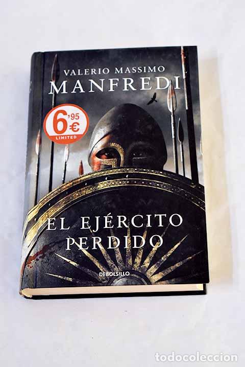 Libros: El ej&eacute;rcito perdido: Manfredi, Valerio Massimo.- Manfredi, Valerio Massimo