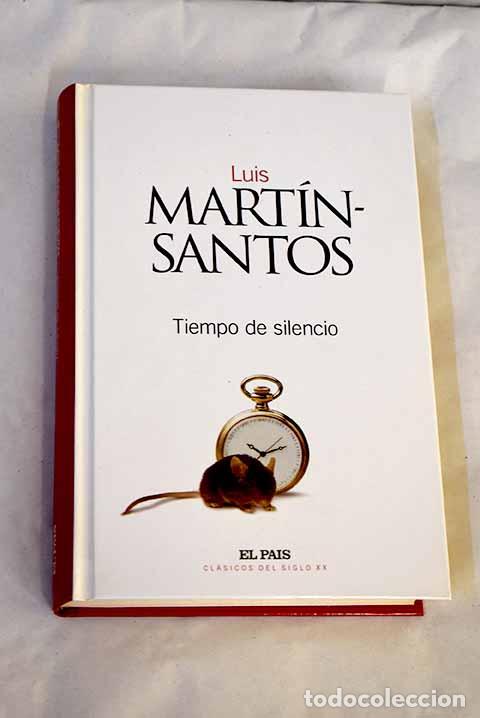 Libros: Tiempo de silencio: Mart&iacute;n-Santos, Luis.- Mart&iacute;n-Santos, Luis