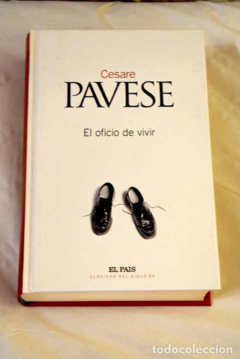 Libros: El oficio de vivir: Pavese, Cesare.- Pavese, Cesare
