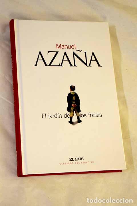 B&uuml;cher: El jard&iacute;n de los frailes.- Aza&ntilde;a, Manuel