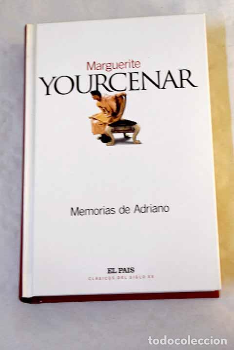 B&uuml;cher: Memorias de Adriano: Yourcenar, Marguerite.- Yourcenar, Marguerite