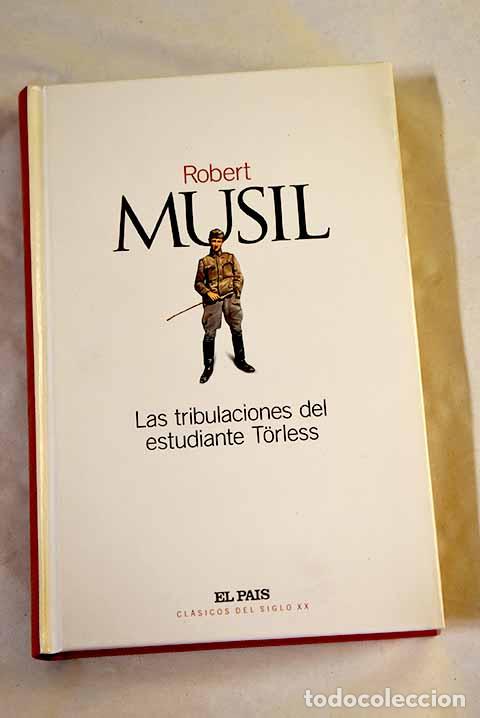B&uuml;cher: Las tribulaciones del estudiante Torless.- Musil, Robert