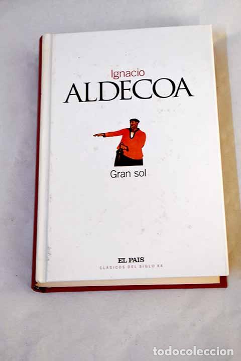 B&uuml;cher: Gran Sol: Aldecoa, Ignacio.- Aldecoa, Ignacio