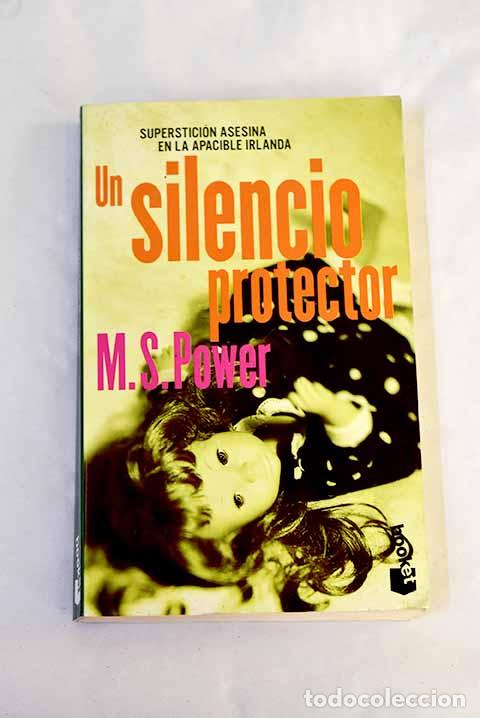 B&uuml;cher: Un silencio protector.- Power, M. S.