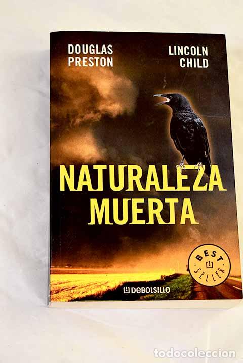 B&uuml;cher: Naturaleza muerta: Preston, Douglas.- Preston, Douglas