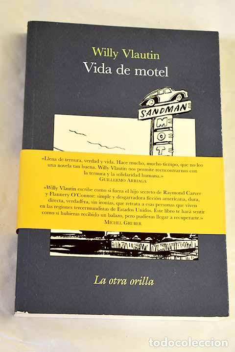 Livres: Vida de motel: Vlautin, Willy.- Vlautin, Willy
