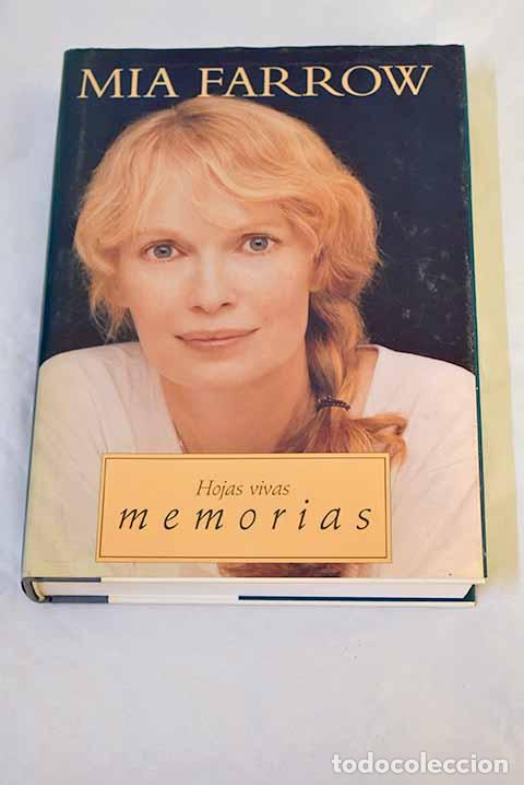 Livres: Memorias: hojas vivas.- Farrow, Mia