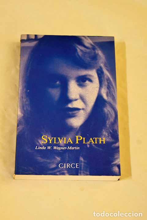 Livres: Sylvia Plath: Wagner-Martin, Linda W..- Wagner-Martin, Linda W.