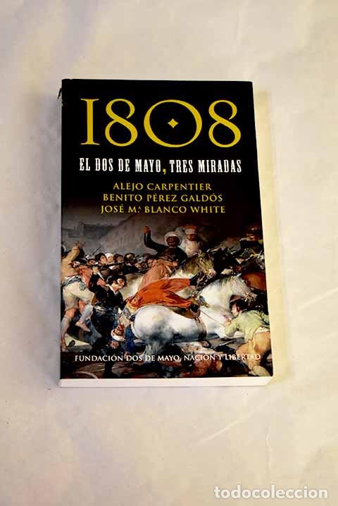 Livres: 1808: el dos de mayo, tres miradas