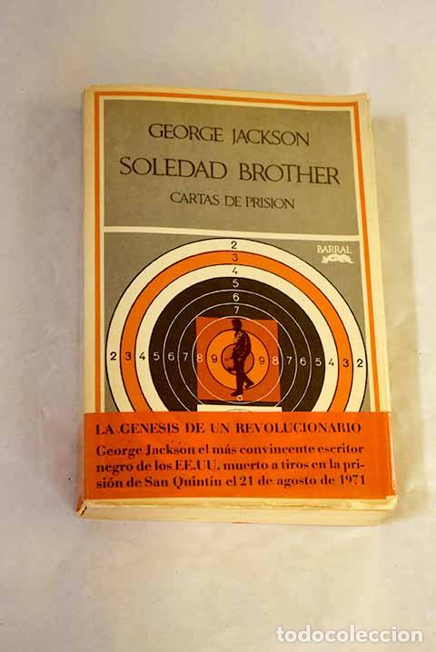 Livres: Soledad Brother: Cartas de prisi&oacute;n.- Jackson, George
