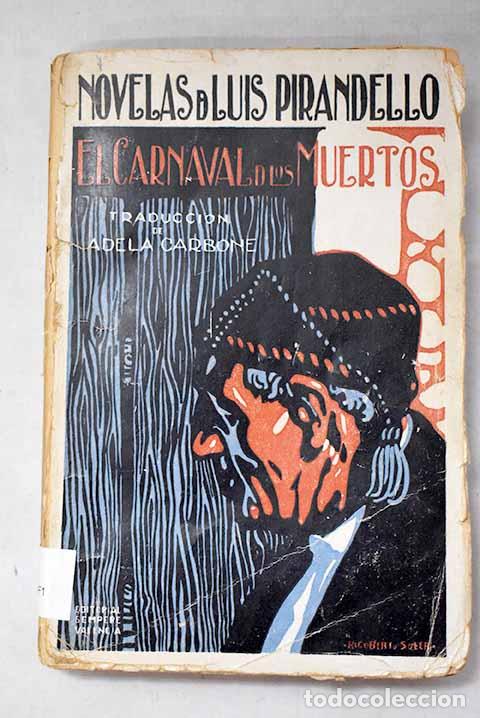 Livres: El carnaval de los muertos.- Pirandello, Luigi