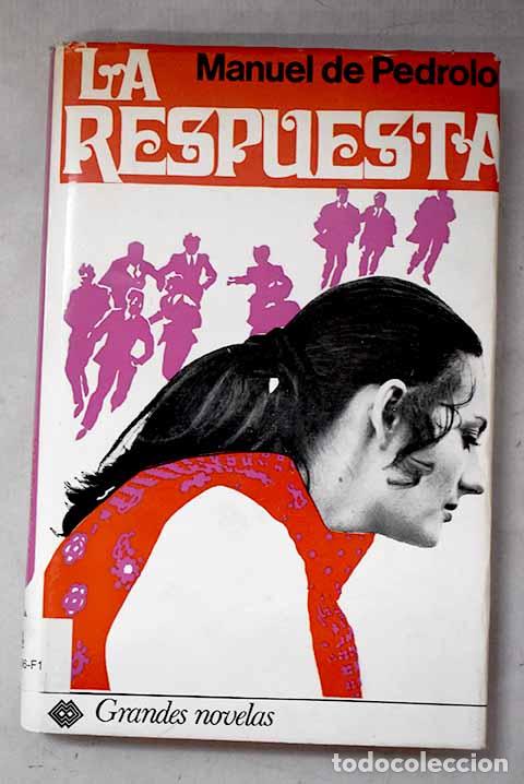 Livres: La respuesta: Pedrolo, Manuel de.- Pedrolo, Manuel de