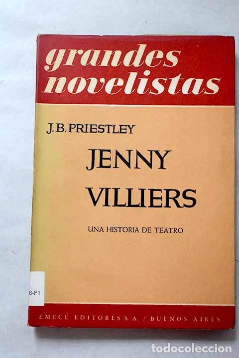 Libros: Jenny Villiers: una historia de teatro.- Priestley, J. B.