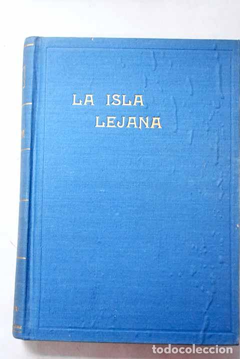 Libros: La isla lejana: Priestley, J. B..- Priestley, J. B.