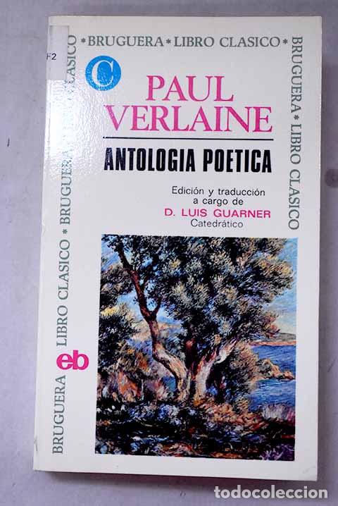 Libros: Antolog&iacute;a po&eacute;tica: Verlaine, Paul.- Verlaine, Paul