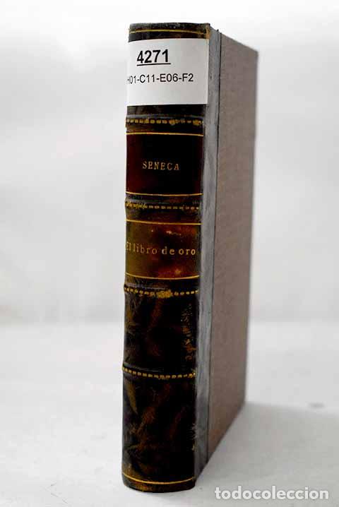 Libros: El libro de oro: seguido de los Pensamiento escogidos ; y del Tratado de los beneficios