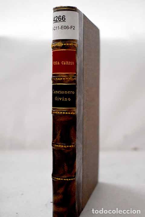 Libros: Cancionero divino: antolog&iacute;a de l&iacute;rica sagrada.- Vega, Lope de