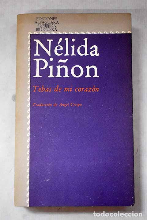 Livres: Tebas de mi coraz&oacute;n: Pi&ntilde;on, N&eacute;lida.- Pi&ntilde;on, N&eacute;lida