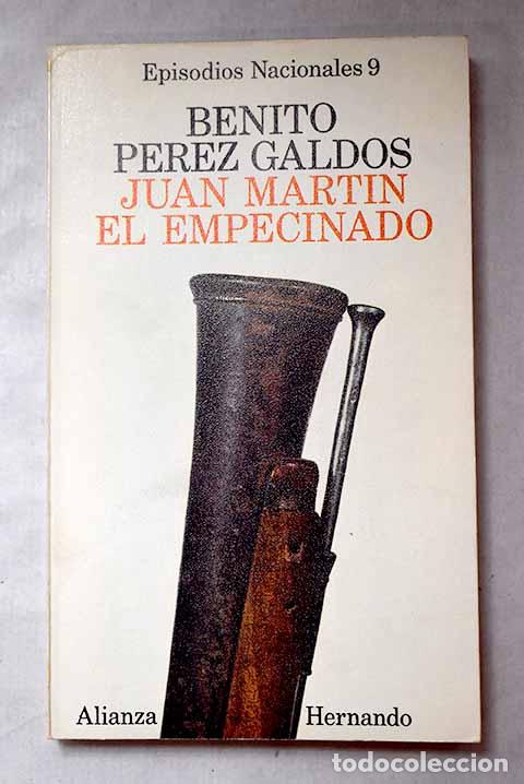 B&uuml;cher: Juan Mart&iacute;n El Empecinado .- P&eacute;rez Gald&oacute;s, Benito