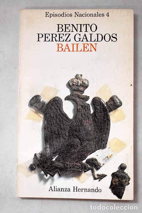 B&uuml;cher: Bail&eacute;n: P&eacute;rez Gald&oacute;s, Benito.- P&eacute;rez Gald&oacute;s, Benito