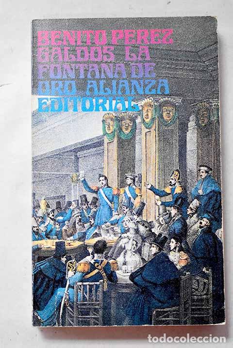 B&uuml;cher: La Fontana de Oro: P&eacute;rez Gald&oacute;s, Benito.- P&eacute;rez Gald&oacute;s, Benito