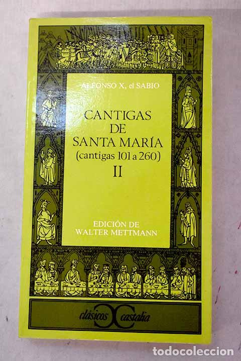 Libros: Cantigas de Santa Mar&iacute;a, Tomo II.- Alfonso X.