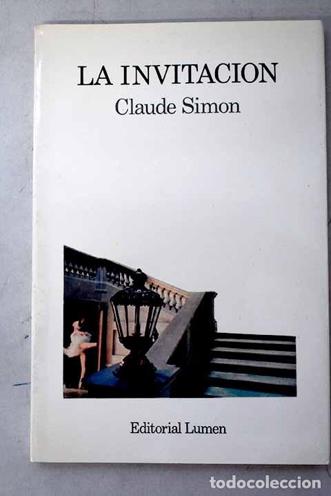 Libros: La invitaci&oacute;n: Simon, Claude.- Simon, Claude