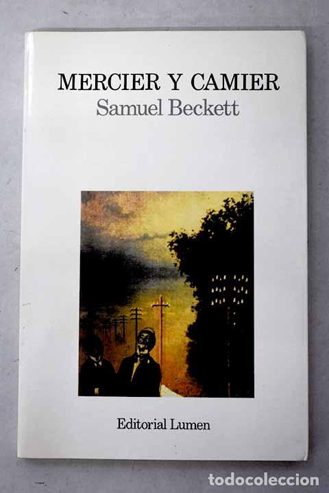 Libros: Mercier y Camier: Beckett, Samuel.- Beckett, Samuel