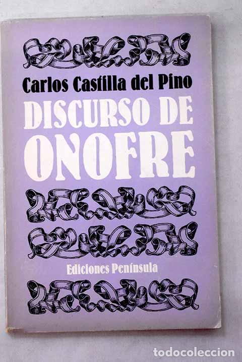 Libros: Discurso de Onofre: Castilla del Pino, Carlos.- Castilla del Pino, Carlos