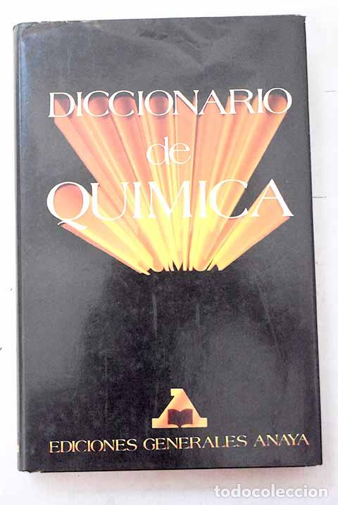 Libros: Diccionario de qu&iacute;mica