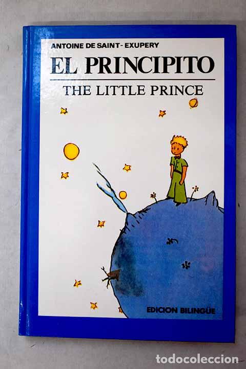 Libros: El principito: Saint-Exup&eacute;ry, Antoine de.- Saint-Exup&eacute;ry, Antoine de