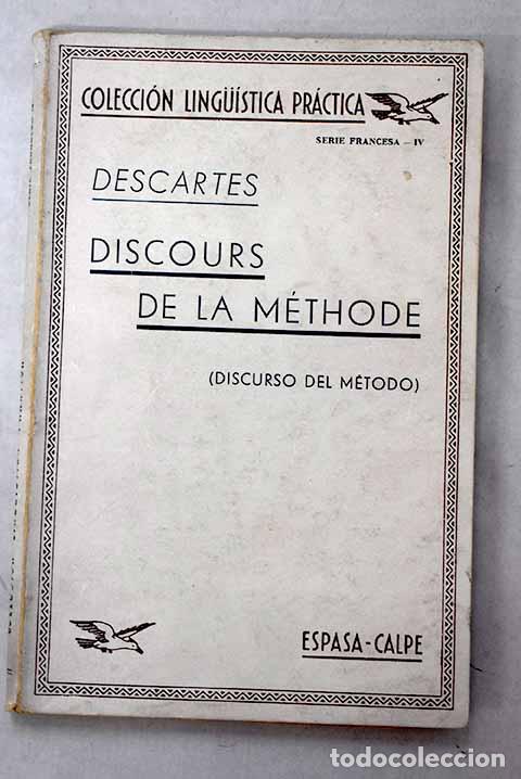 Libros: Discours de la methode ( Discurso del metodo ).- Descartes, Ren&eacute;