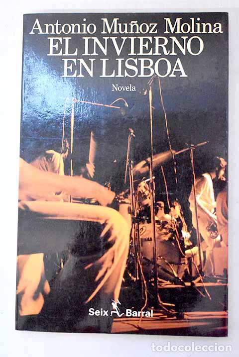 Libros: El invierno en Lisboa.- Mu&ntilde;oz Molina, Antonio