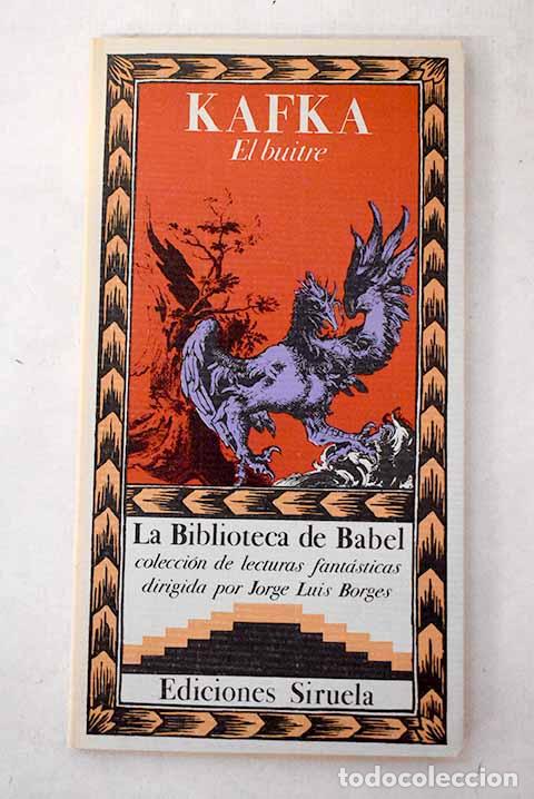 Libros: El Buitre: Kafka, Franz.- Kafka, Franz