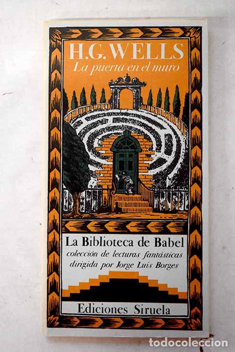 Libros: La puerta en el muro.- Wells, H. G.