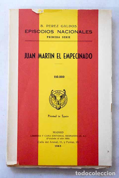 Libros: Juan Mart&iacute;n El Empecinado.- P&eacute;rez Gald&oacute;s, Benito