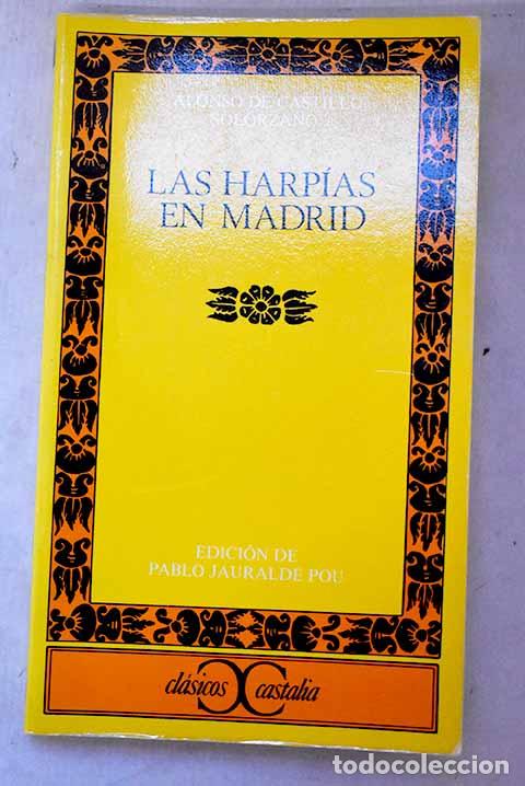 Livros em segunda m&atilde;o: Las harp&iacute;as en Madrid.- Castillo Sol&oacute;rzano, Alonso de