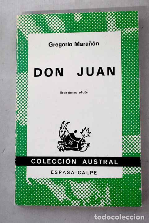 Livros em segunda m&atilde;o: Don Juan: ensayos sobre el or&iacute;gen de su leyenda.- Mara&ntilde;&oacute;n, Gregorio
