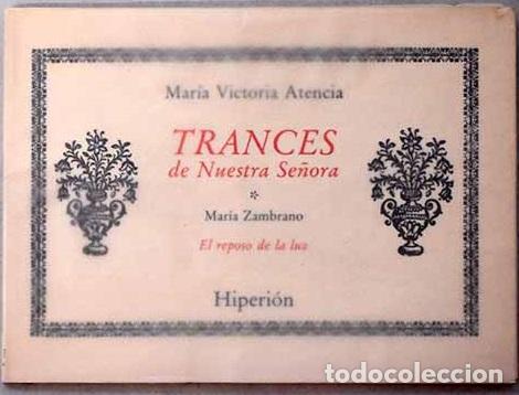 Livros em segunda m&atilde;o: Trances de Nuestra Se&ntilde;ora.- Atencia, Mar&iacute;a Victoria