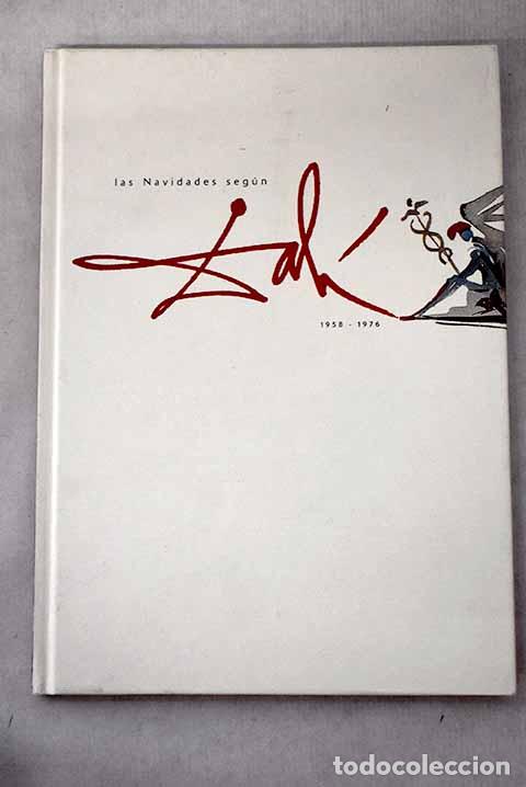 Libros: Las Navidades seg&uacute;n Dal&iacute;, 1958-1976: [exposici&oacute;n.- Dal&iacute;, Salvador
