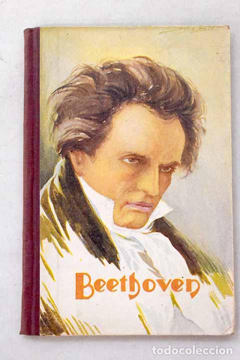Libros: Beethoven: Rodriguez Fernandez, Antonio.- Rodriguez Fernandez, Antonio