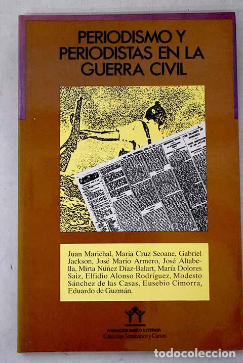 Libros: Periodismo y periodistas en la guerra civil
