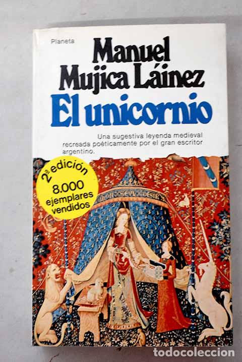 Libros: El unicornio: Mujica L&aacute;inez, Manuel.- Mujica L&aacute;inez, Manuel