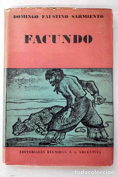 Libros: Facundo: Sarmiento, Domingo Faustino.- Sarmiento, Domingo Faustino